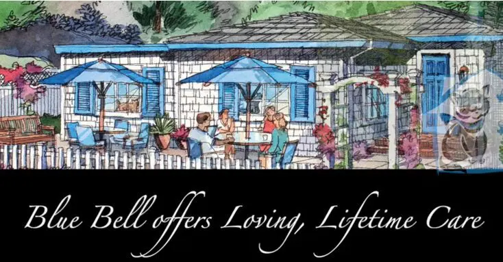 Illustration of a hospitable care facility with the text "blue bell offers loving, lifetime care.